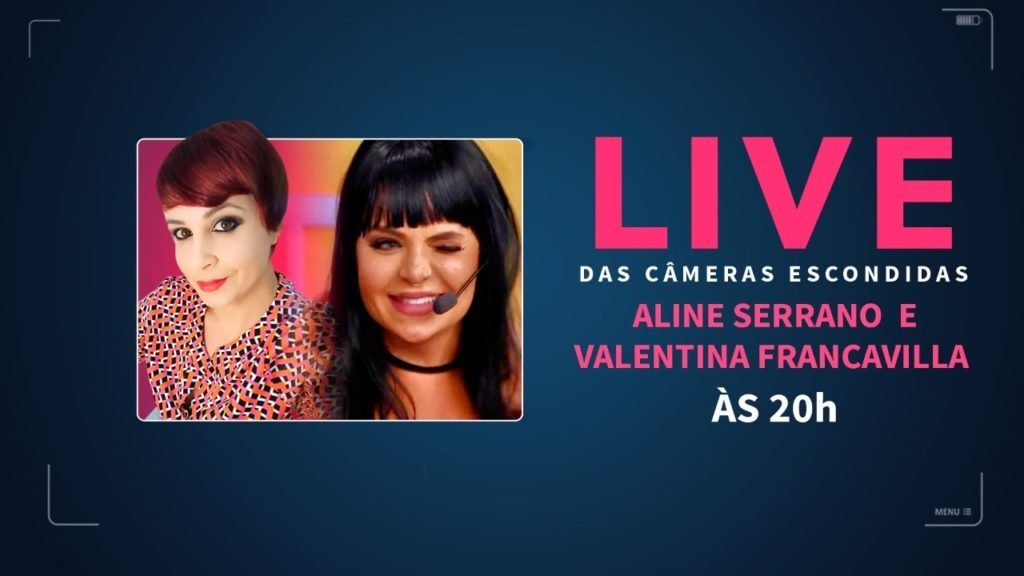 Live das Câmeras Escondidas com Aline Serrano e Valentina Francavilla (03/09/20)