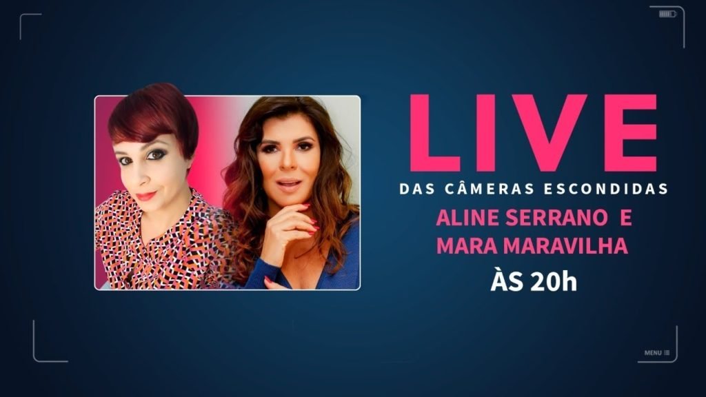 Live das Câmeras Escondidas com Mara Maravilha e Aline Serrano | Câmeras Escondidas (22/10/20)